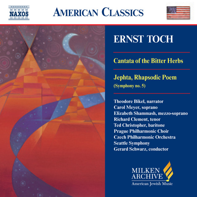 Toch: Cantata of the Bitter Herbs / Jephta