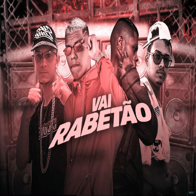 Vai Rabetão (Brega Funk)