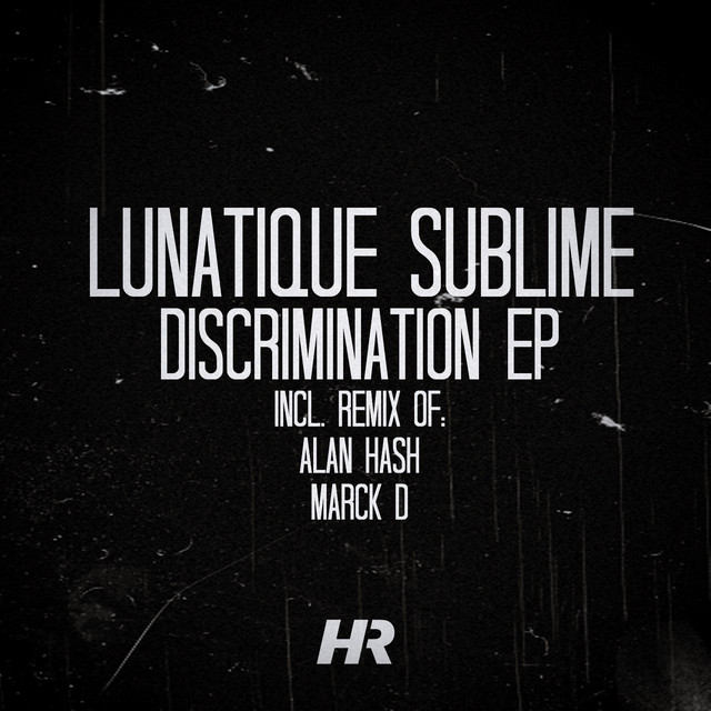 Обкладинка Lunatique Sublime — Discrimination EP