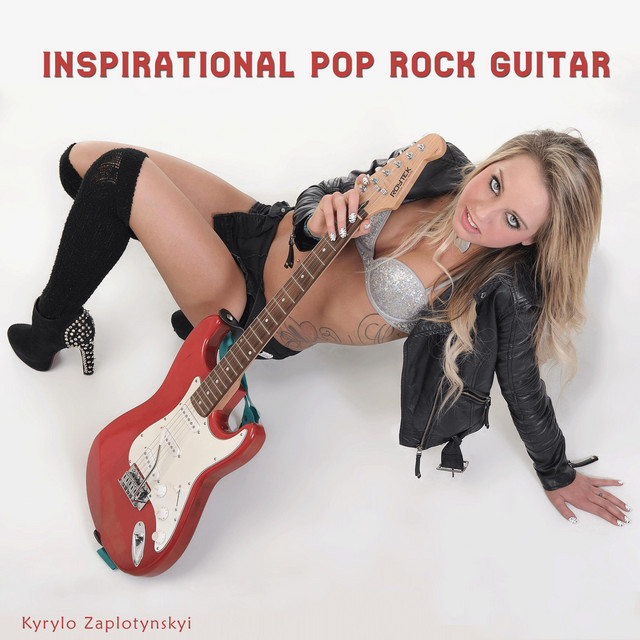 Обкладинка: Inspirational Pop Rock Guitar — Kyrylo Zaplotynskyi