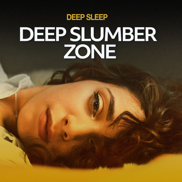 Deep Slumber Zone - Album by Deep Sleep | Spotify