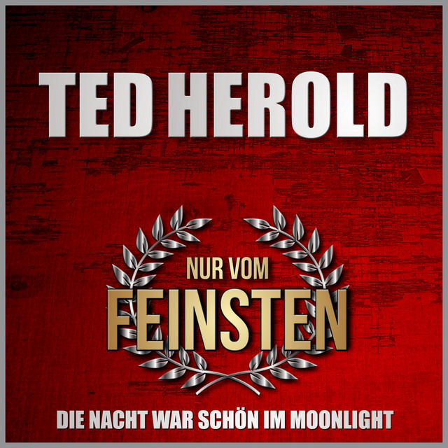 Ted Herold Moonlight Die Nacht Ist Schön