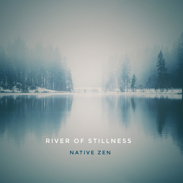 River of Stillness