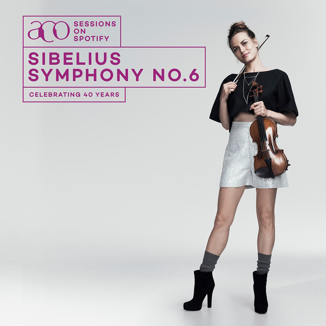 ACO Sessions On Spotify: Sibelius Symphony No. 6