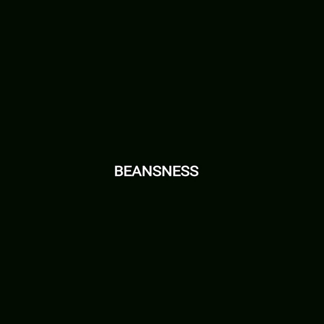 ThahtboiKopa – Beansness