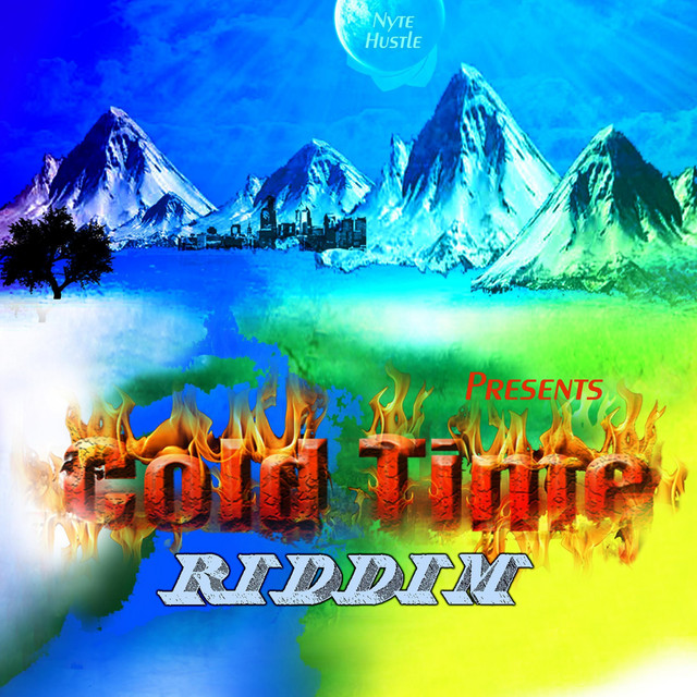 Cold Time Riddim - Compilation by Various Artists | Spotify