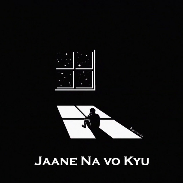 Jaane Na Vo kyu