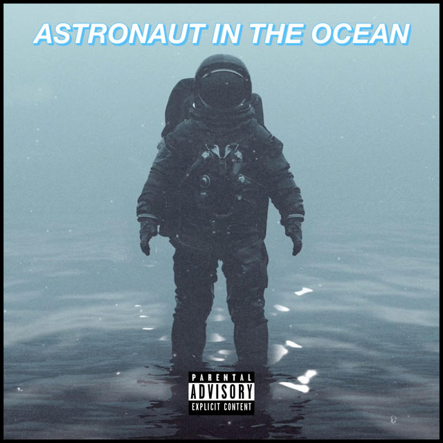 Astronaut In The Ocean (Remix)