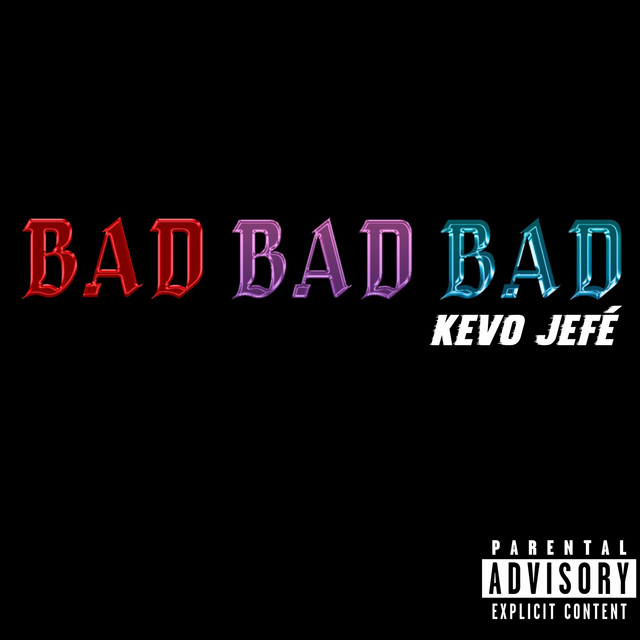 Bad Bad Bad