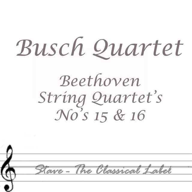 Beethoven: String Quartets Nos.15 & 16 cover art