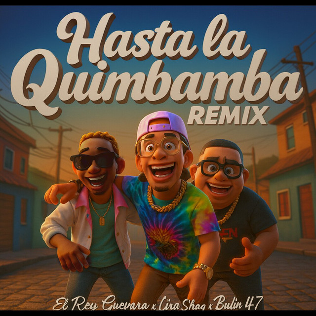 Hasta la Quimbamba - Remix
