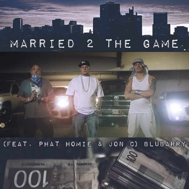 Married 2 the Game - song and lyrics by BluBarry, Phat Homie, Jon