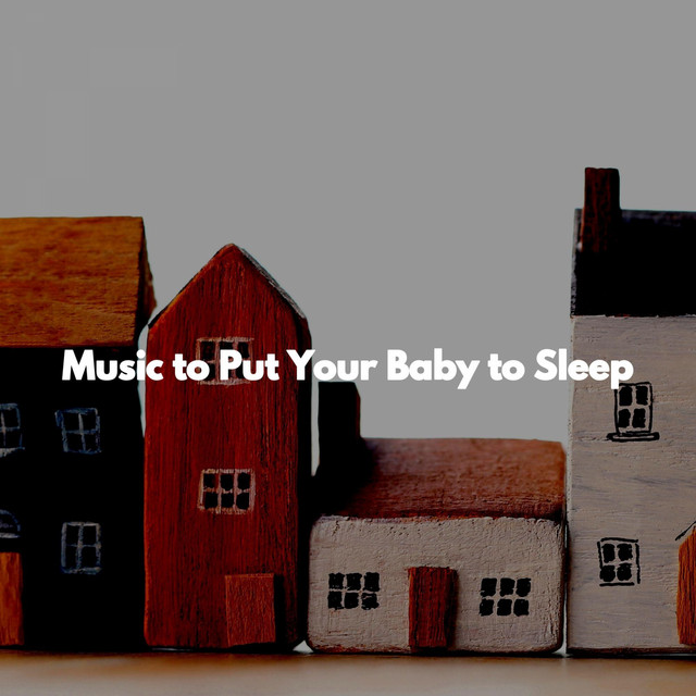 music-to-put-your-baby-to-sleep-album-by-kids-music-spotify