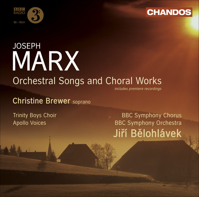 Marx, J.: Orchestral Songs / Choral Music