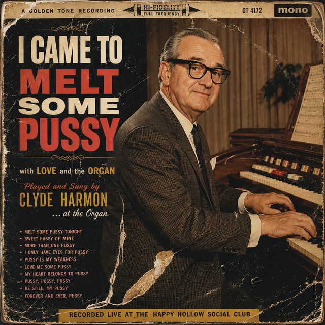 I Came To Melt Some Pussy (1962) - Single by Lost Vinyl Revival