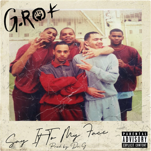 Say it to my face - Single by G.Rok Therapper | Spotify
