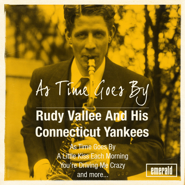 Rudy Vallee As Time Goes By