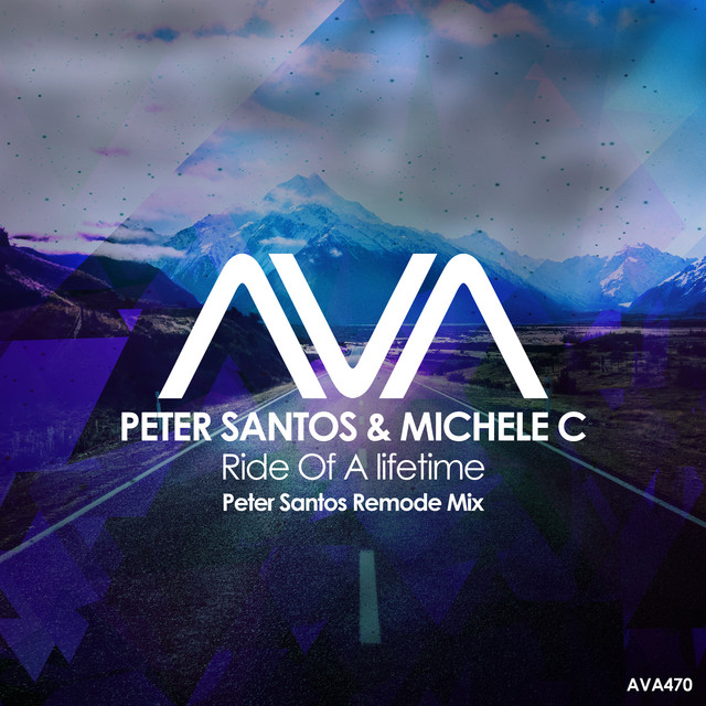 Ride of a Lifetime (Peter Santos Remode Mix)