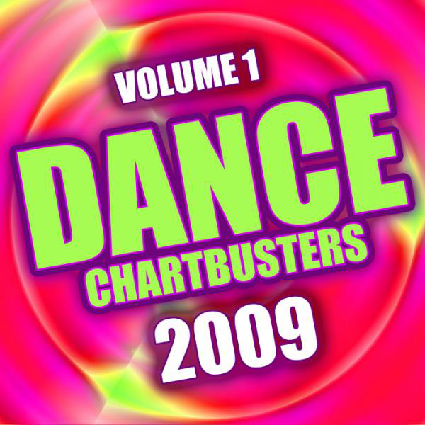 Dance Chartbusters 2009 - Vol. 1 cover art