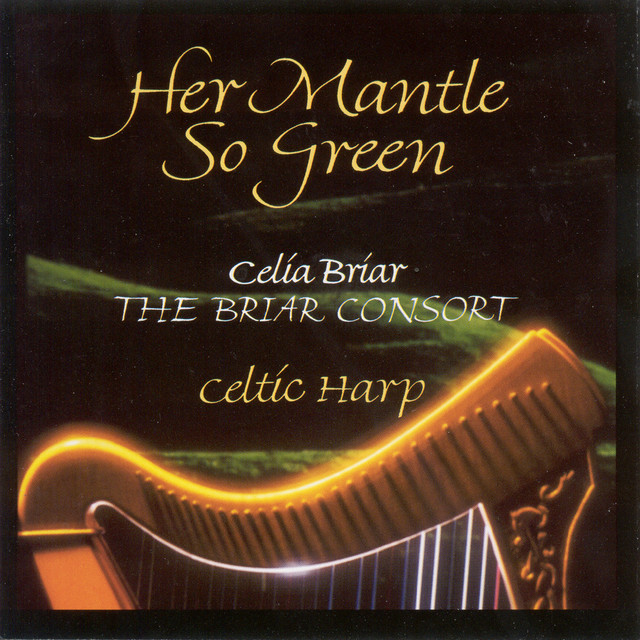 Celtic Briar, Celia: Her Mantle So Green cover art