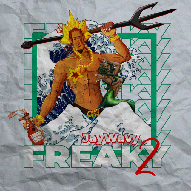 Freaky 2 - song and lyrics by JayWavy | Spotify