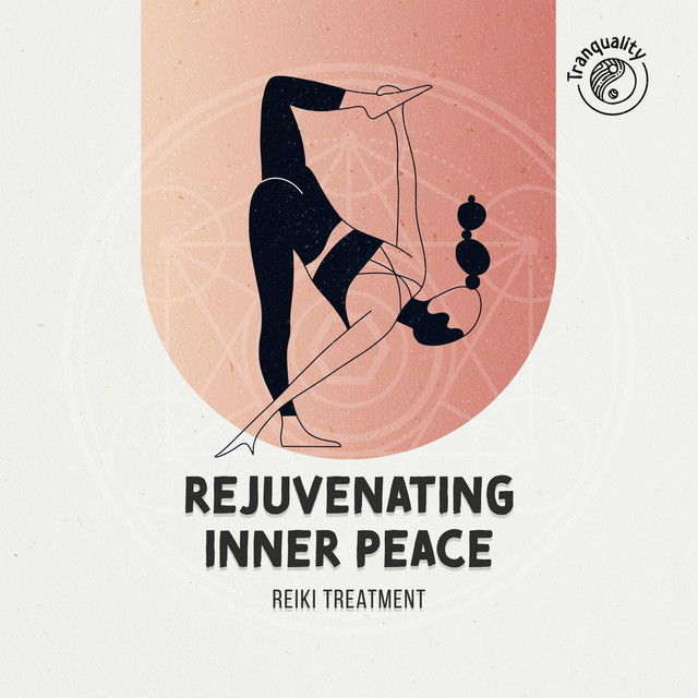 Rejuvenating Inner Peace Reiki Treatment - Album by Meditation Zen ...