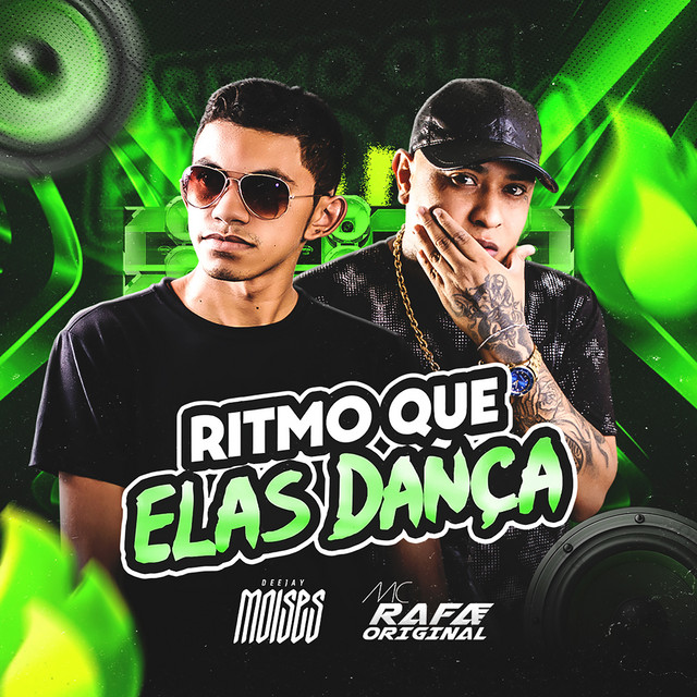 Dj Moisés, MC Rafa Original – Ritmo Que Elas Dança