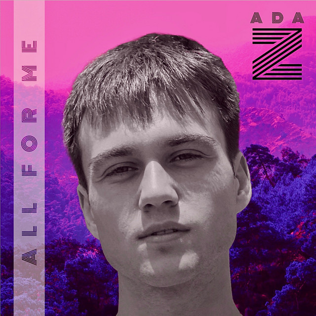 All For Me - Single by Ada Z | Spotify