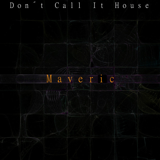Don't Call It House cover art