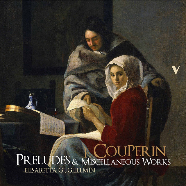 Couperin: L'art de toucher le clavecin & Pièces de clavecin (Excerpts)