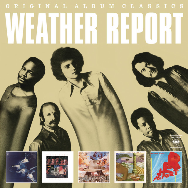 Original Album Classics - Album by Weather Report | Spotify