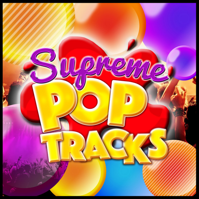 Supreme Pop Tracks by Pop Tracks