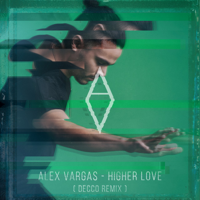 Higher Love (Decco Remix)