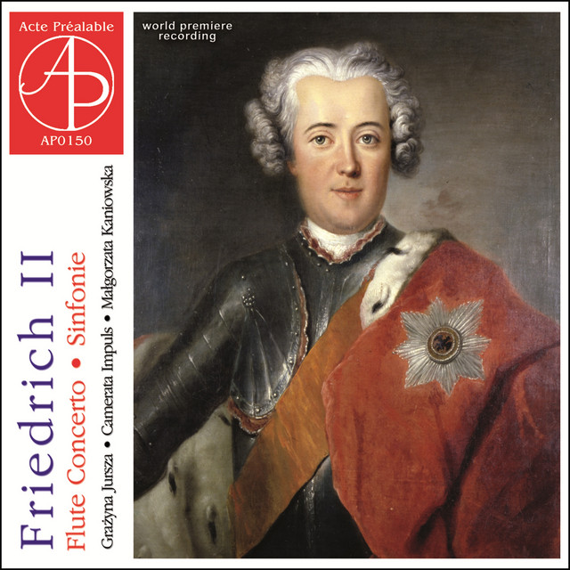 Frederick the Great: Flute Concerto. Sinfonie