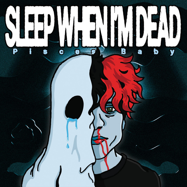 Sleep When I'm Dead cover art