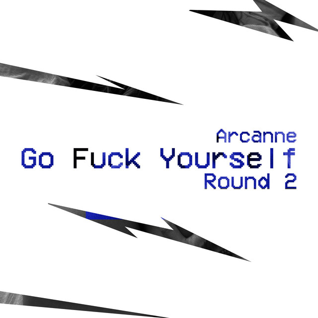 Go Fuck Yourself - Round 2