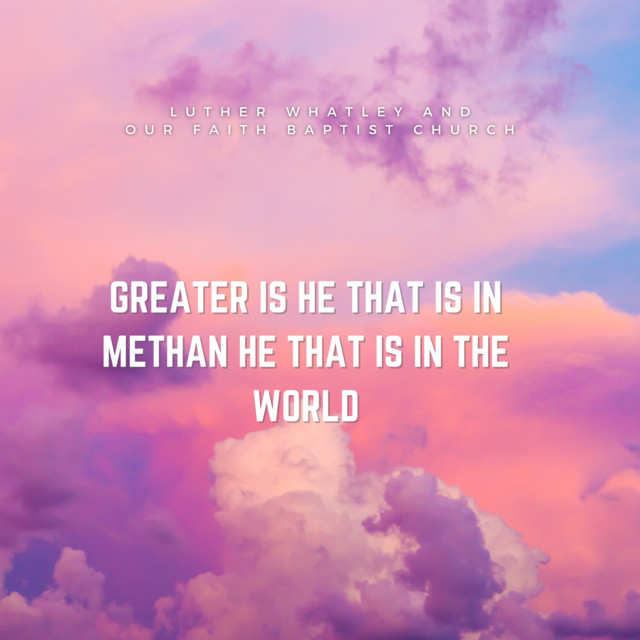 Greater is He That is in Methane That is in The World cover art