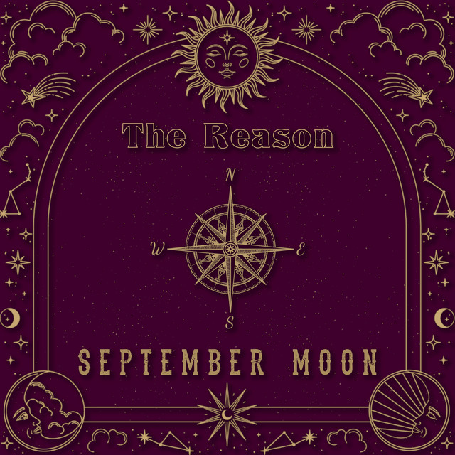 The Reason - Single by September Moon | Spotify