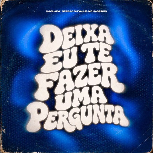 Deixa Eu Te Fazer uma Pergunta