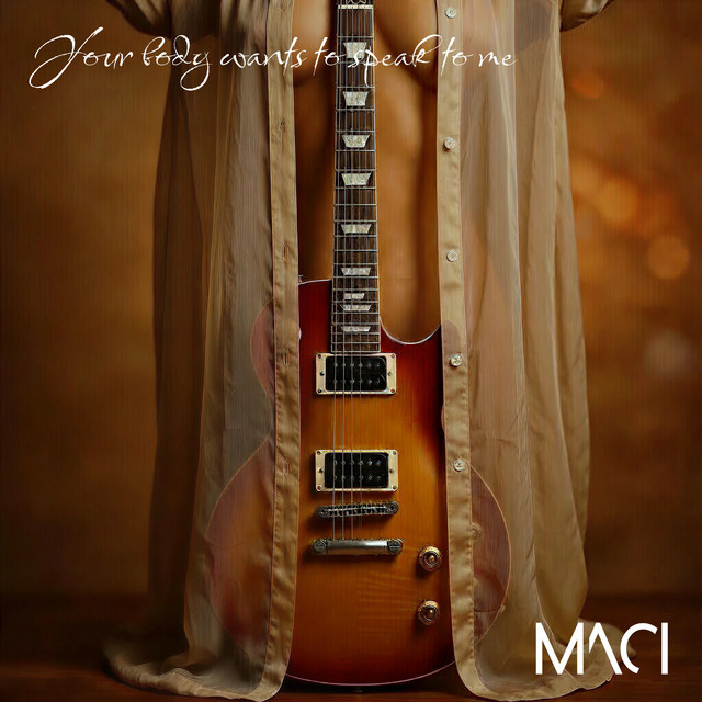 Your Body Wants to Speak to Me (English Rock Version) - Single by Maci ...