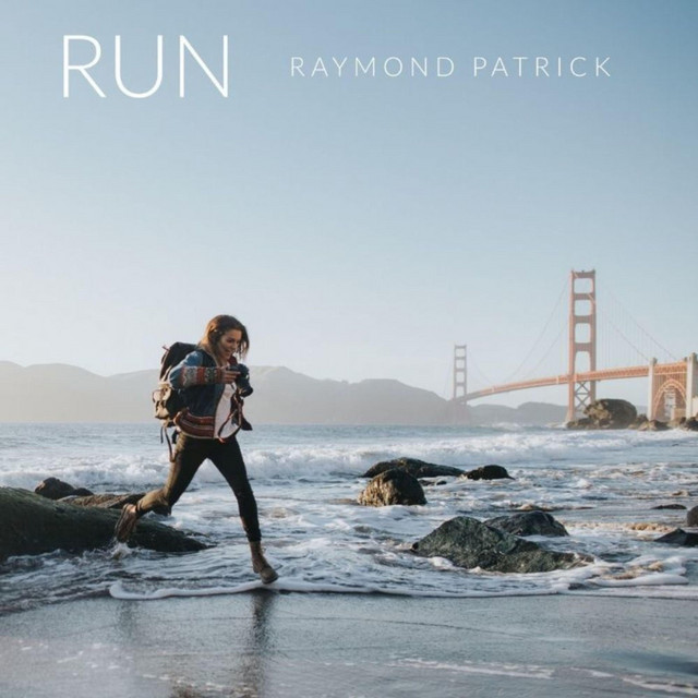 Run - Single by Raymond Patrick | Spotify
