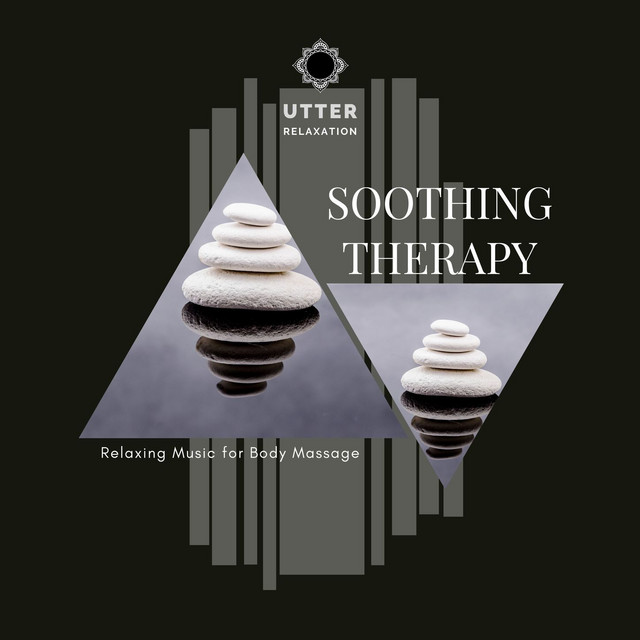 Soothing Therapy: Relaxing Music for Body Massage