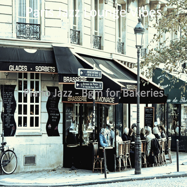 Piano Jazz - Bgm for Bakeries - Album by Paris Jazz Lounge Vibes | Spotify