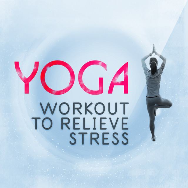 Yoga Workout to Relieve Stress cover art
