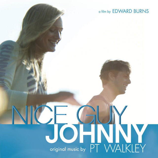 Nice Guy Johnny (Original Motion Picture Soundtrack) - Album by PT