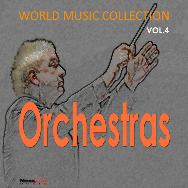 World Music Collection, Orchestras: Vol. 4