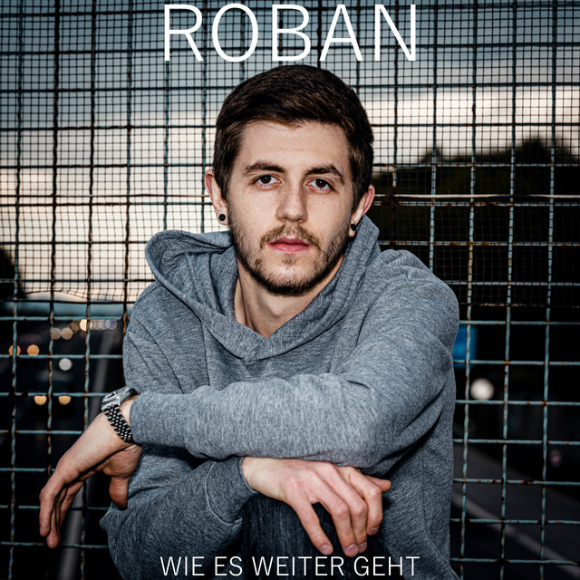 Wie es weiter geht - Single by Roban | Spotify