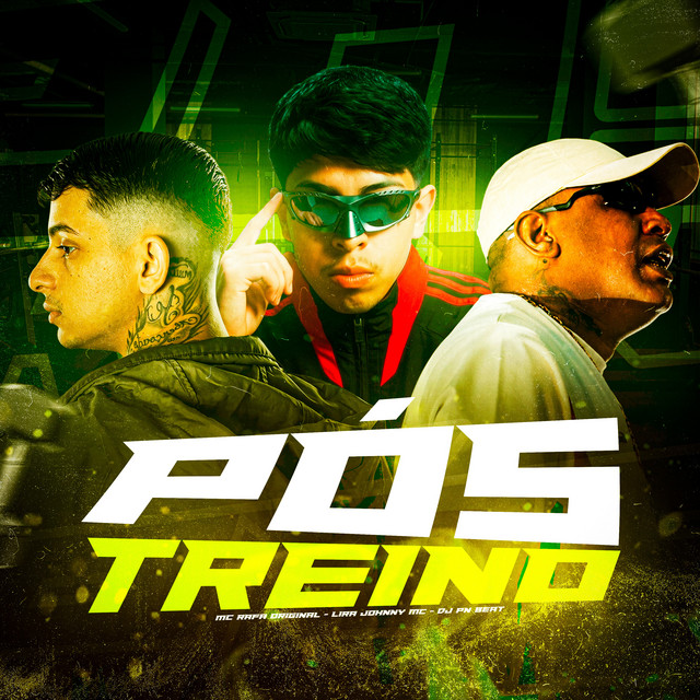 Dj Pn Beat, Lira Johnny Mc, MC Rafa Original – Pós Treino