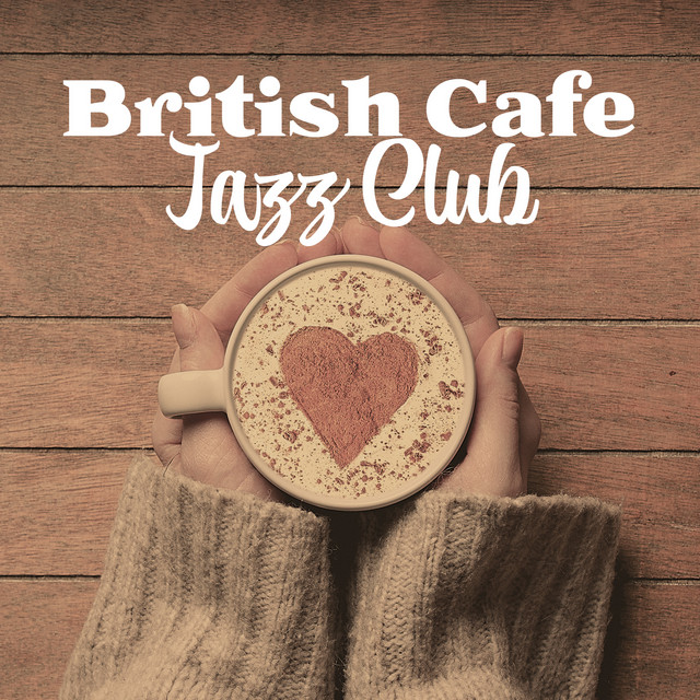 British Cafe Jazz Club: London Cafe Jazz cover art