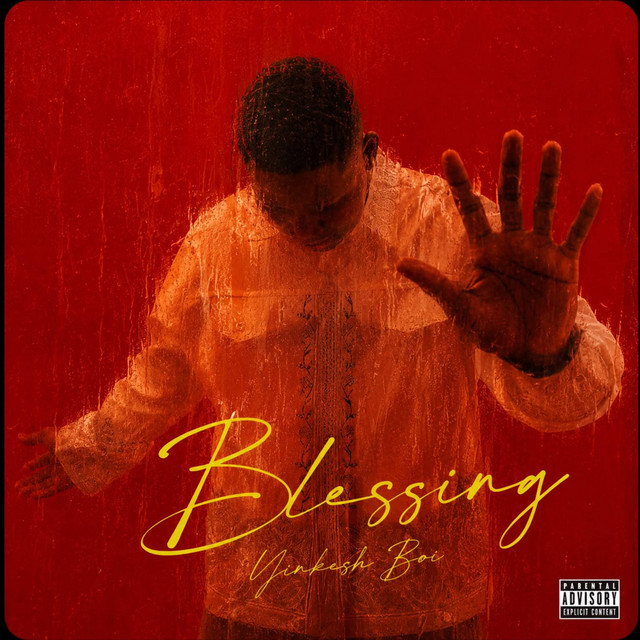 Blessing — Yinkesh Boi